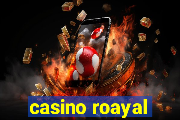 casino roayal