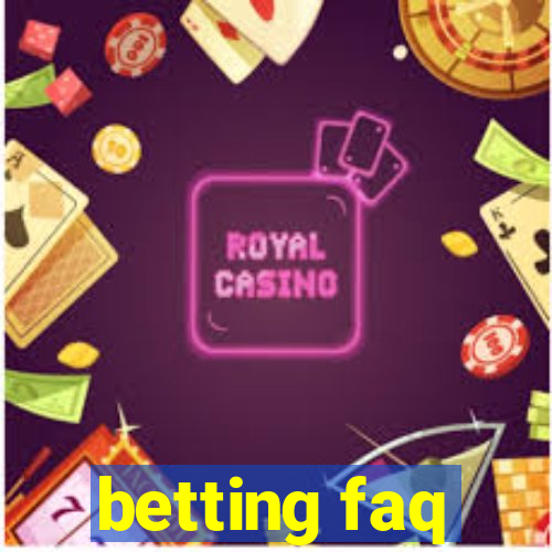 betting faq