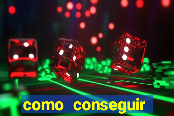 como conseguir dinheiro jogando