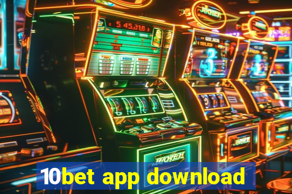 10bet app download