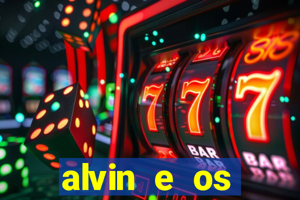 alvin e os esquilos 3 rede canais