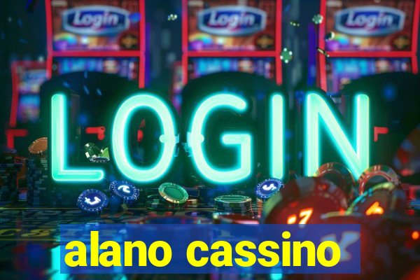 alano cassino