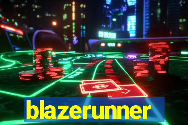 blazerunner