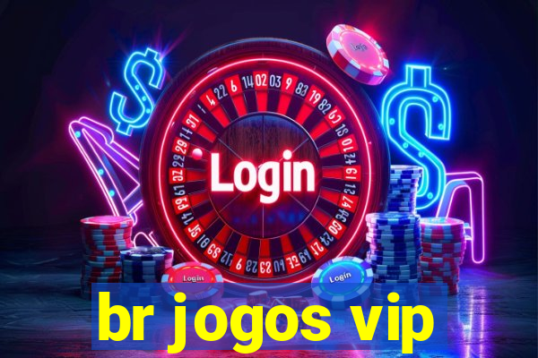 br jogos vip