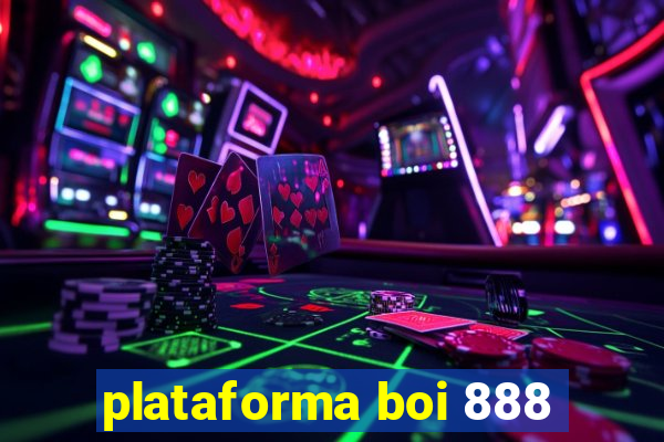 plataforma boi 888