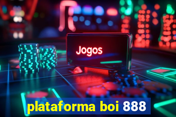 plataforma boi 888