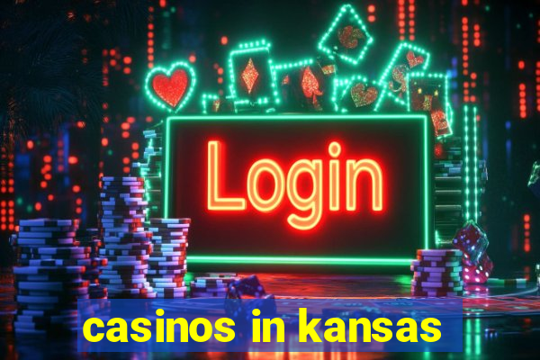 casinos in kansas