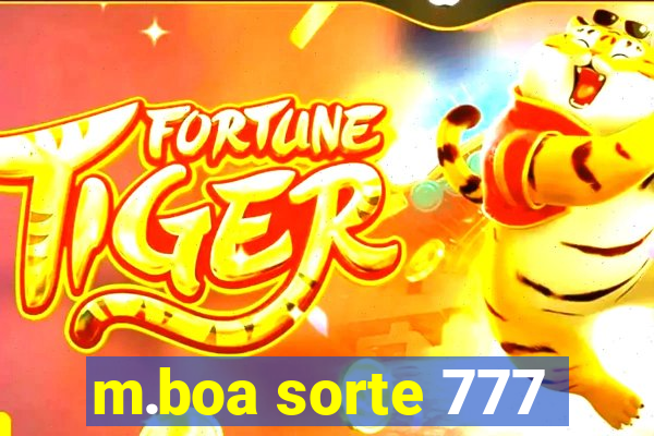 m.boa sorte 777