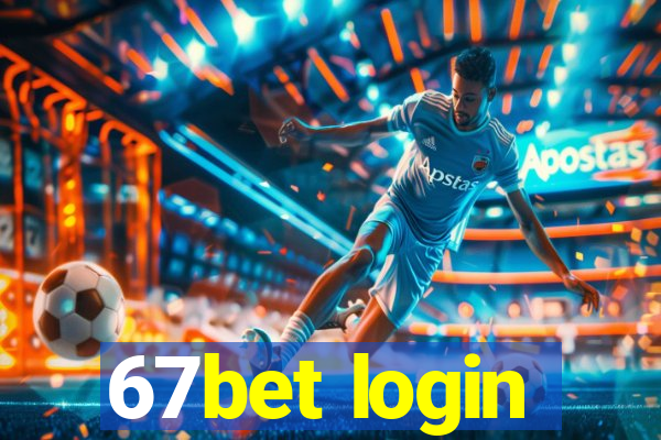 67bet login