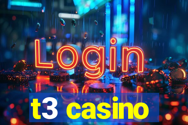 t3 casino