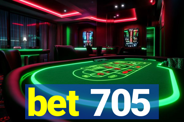 bet 705