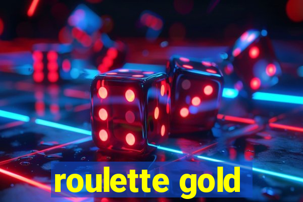 roulette gold