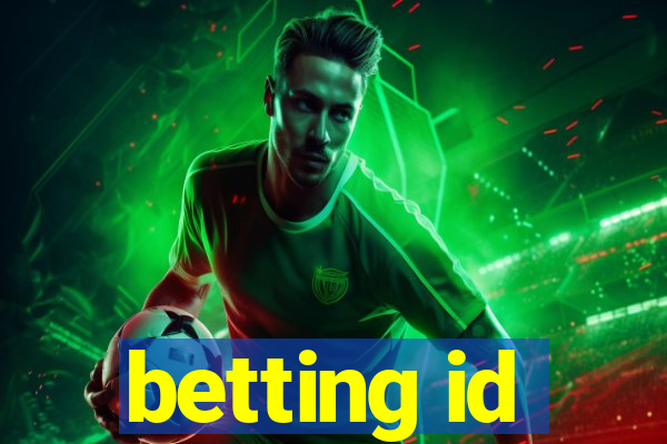 betting id