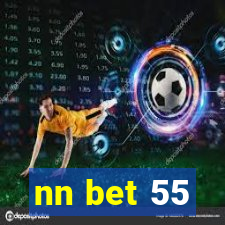 nn bet 55