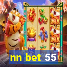 nn bet 55