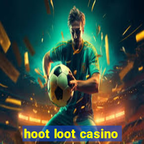 hoot loot casino