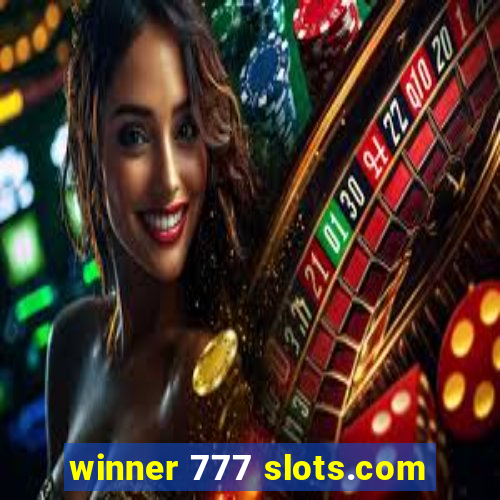 winner 777 slots.com