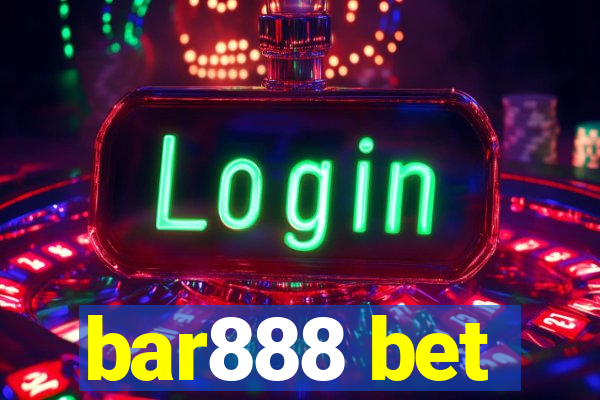 bar888 bet