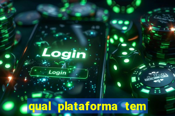 qual plataforma tem o jogo fortune tiger