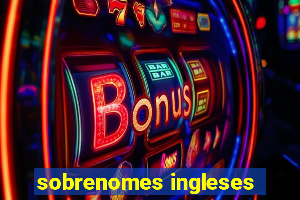 sobrenomes ingleses