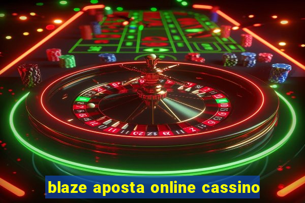 blaze aposta online cassino