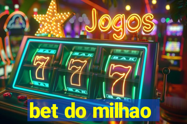 bet do milhao