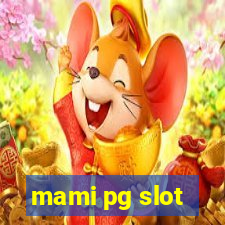 mami pg slot