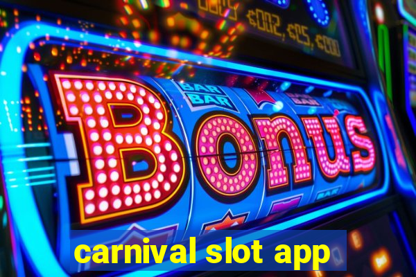 carnival slot app