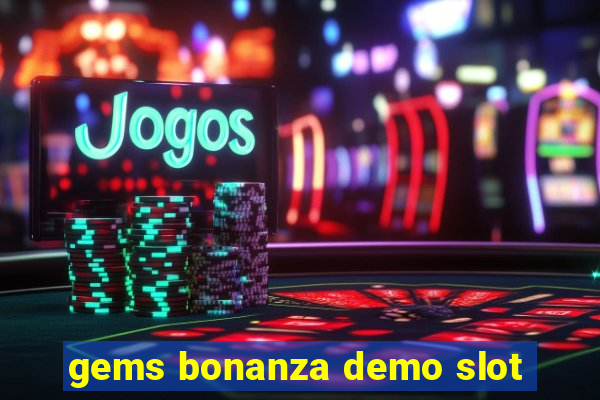 gems bonanza demo slot