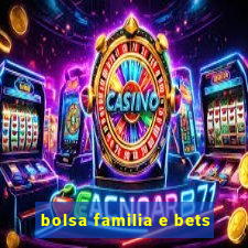 bolsa familia e bets