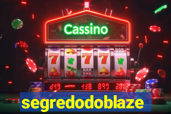 segredodoblaze