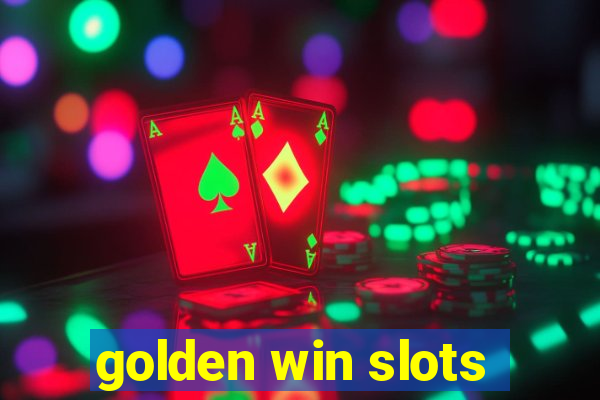 golden win slots