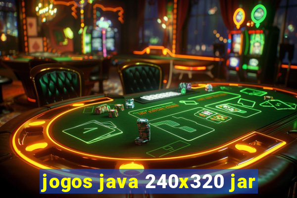 jogos java 240x320 jar