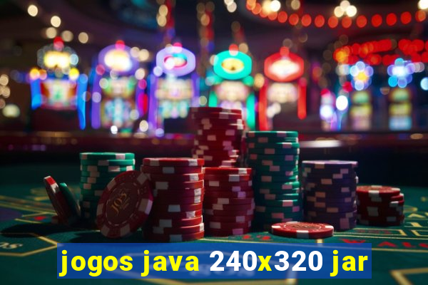 jogos java 240x320 jar