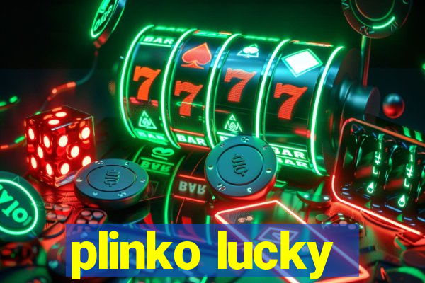 plinko lucky