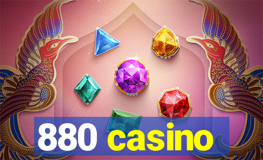 880 casino