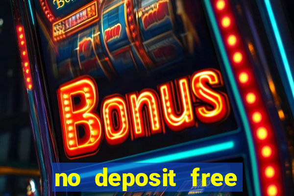 no deposit free casino cash