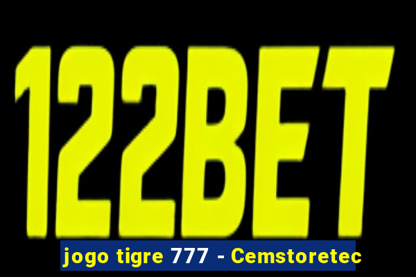 jogo tigre 777 - Cemstoretec