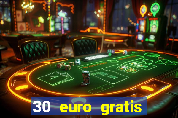 30 euro gratis casino bonus