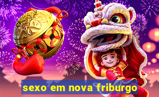 sexo em nova friburgo