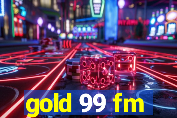 gold 99 fm