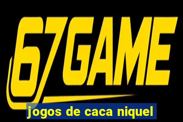 jogos de caca niquel