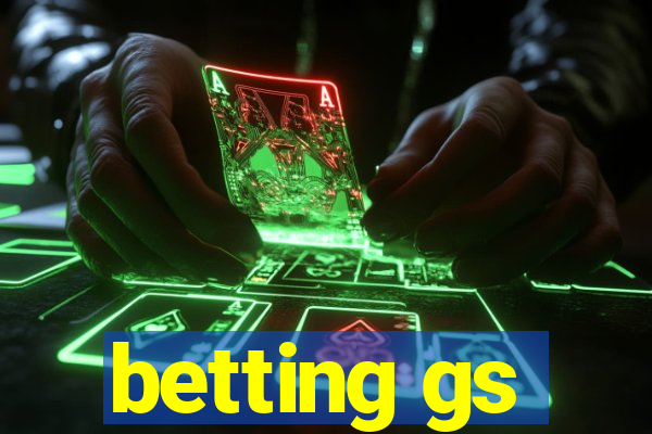 betting gs