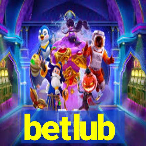 betlub