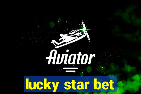 lucky star bet