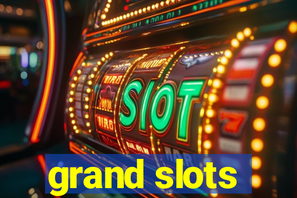 grand slots