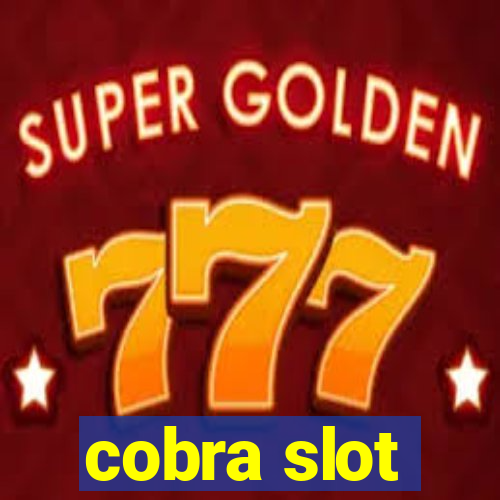 cobra slot