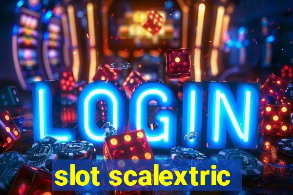 slot scalextric