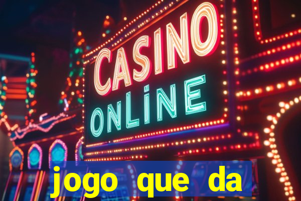 jogo que da dinheiro de verdade sem precisar depositar