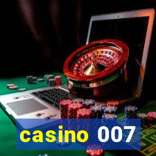 casino 007